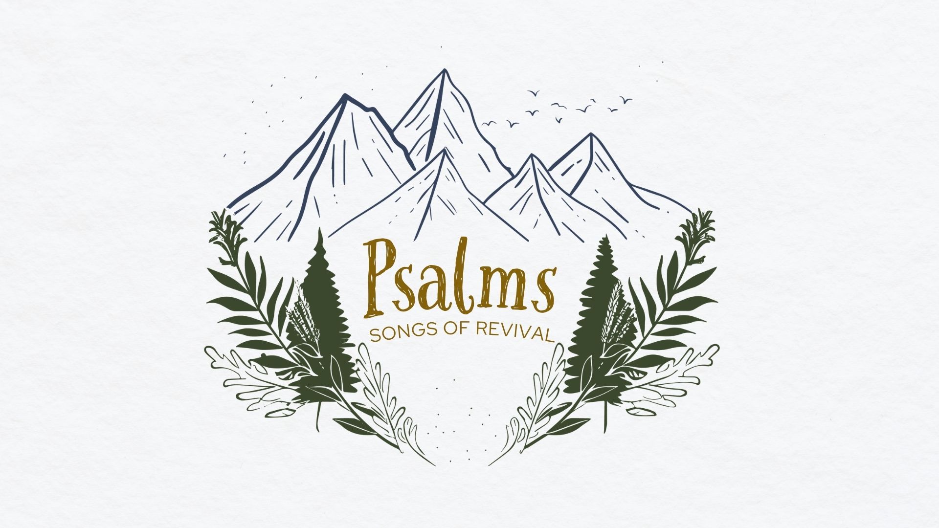 Psalms for the Summer - Songs of Revival