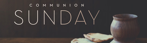 communion_sunday_600-200.jpg